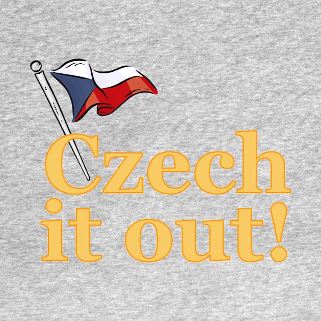 Funny Czech It Out! by Stuffosaurus